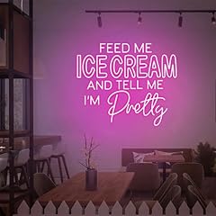 Feed Me Ice Cream And Tell Me I'm Pretty Neon Sign-Pink