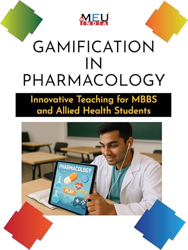 Gamification in Pharmacology : Innovative Teaching for MBBS and Allied
