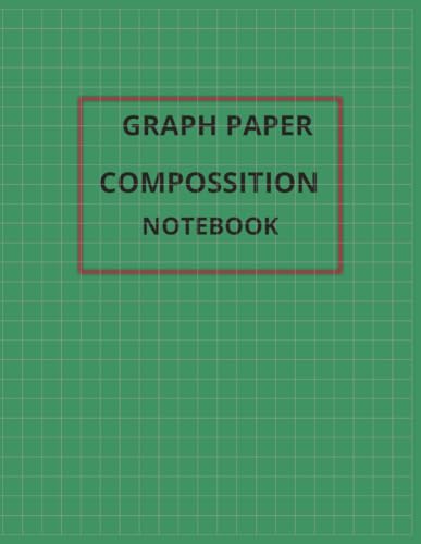 Grid Paper Notebook, Quad Ruled, 120 Sheets Graph Paper (Large, 8.5 x 11) (Graph Paper Notebook Paperback ?