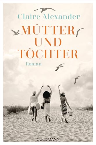 Mütter und Töchter: Roman