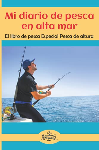 Imagen de Mi diario de pesca en alta mar: El libro de pesca Especial Pesca de altura