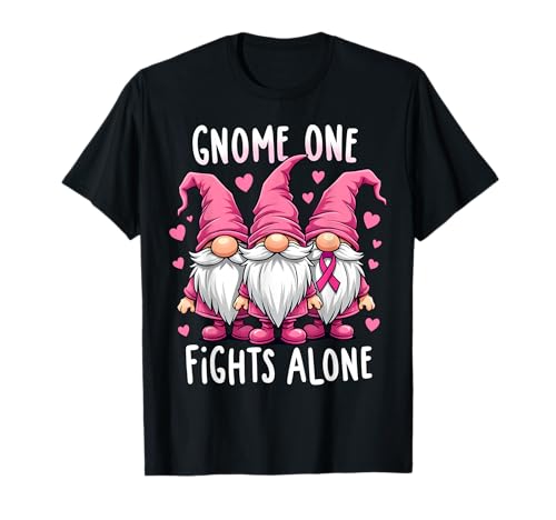 Gnome One Fights Alone Breast Cancer Awareness Pink Women Maglietta