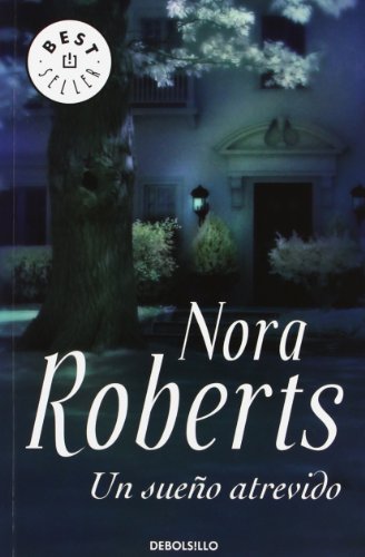 Un sueño atrevido (Trilogía de los Sueños 1) (Best Seller)