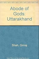 Abode of Gods: Uttarakhand 0391033328 Book Cover