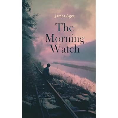 The Morning Watch: A Southern Journey of Youth, Introspection, and Reflection in Early 20th Century Tennessee