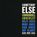 cannonball adderley know what i mean ADDERLEY CANNONBALL Somethin\' Else (Rvg/Rem.)