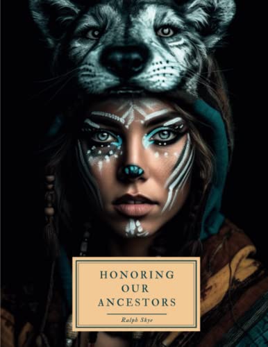 Honoring Our Ancestors: A Female Native American Coloring Book for Adults