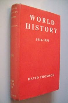 Hardcover World history from 1914 to 1950 (The Home university library of modern knowledge) Book