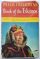 Peter Freuchen's Book of the Eskimos B00AH5B2TQ Book Cover