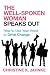 The Well-Spoken Woman Speaks Out: How to Use Your Voice to Drive Change