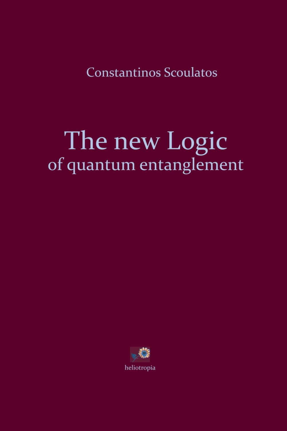 The new Logic of quantum entanglement (Dialectic in Physics and Mathematics)