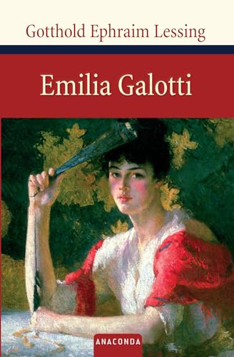 Emilia Galotti: Ein Trauerspiel in fünf Aufzügen [German] 3866470533 Book Cover