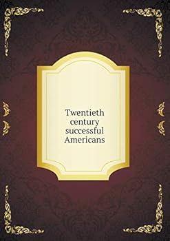 Paperback Twentieth century successful Americans Book