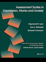 Assessment Scales in Depression, Mania and Anxiety 0415414954 Book Cover