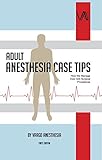Anesthesia Case Tips: How We Manage Over 500 Surgical Cases