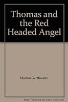 Thomas and the Red Headed Angel B0049VO7WI Book Cover