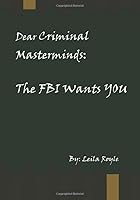 The FBI Wants YOU (Criminal Masterminds) 1090643993 Book Cover