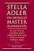 Stella Adler on America's Master Playwrights: Eugene O'Neill, Thornton Wilder, Clifford Odets, William Saroyan, Tennessee Williams, William Inge, Arthur Miller, Edward Albee