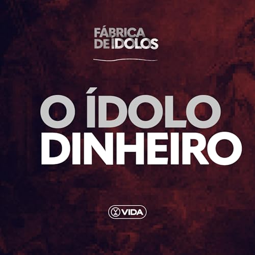 O &Iacute;dolo Dinheiro - Viny Costa