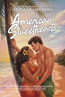 American Sweethearts: A LGBTQ Second Chance Romance (Dreamers Series) B0HDQFJX2R Book Cover