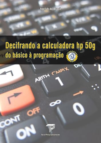 Decifrando a Calculadora HP 50G