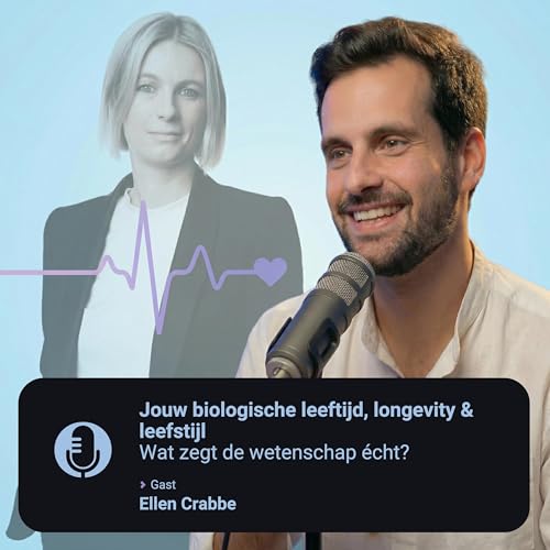 Jouw biologische leeftijd, longevity & leefstijl: Wat zegt de wetenschap &eacute;cht? &mdash; Dr. Ellen Crabb&eacute;