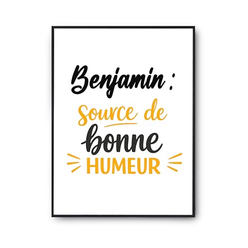 Affiche Benjamin source de bonne humeur poster citation pour une décoration murale humour