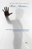 Oltre... Altrove... - 2