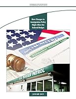 How Changes in Immigration Policy Might Affect the Federal Budget 1511570369 Book Cover
