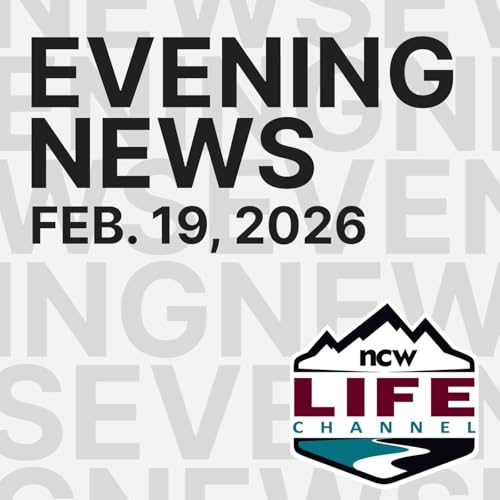 February 19, 2026 | NCWLIFE Evening News