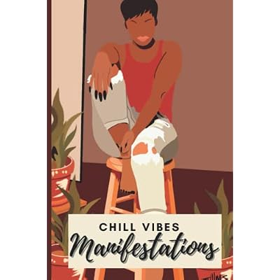 Chill Vibes & Manifestation Journal