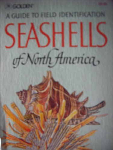 Seashells of North America 0307470032 Book Cover
