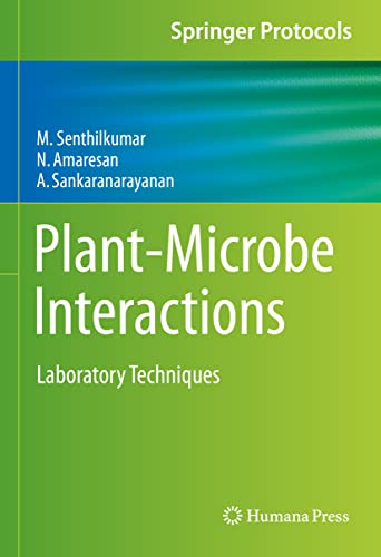 Plant-microbe Interactions: Laboratory Techniques (Springer Protocols Handbooks) view 2