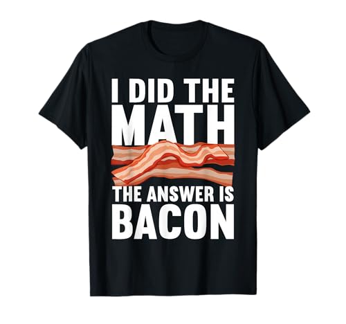 Image of Best Bacon Art for Men Women Food Pork Meat Bacon Lovers T-Shirt