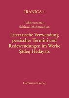 Literarische Verwendung persischer Termini und Redewendungen im Werke Sadeq Hedayats: Ein Kompendium (Iranica) 3447041692 Book Cover