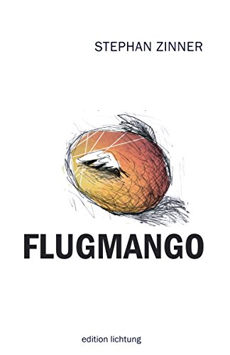 Zinner, Stephan: Flugmango