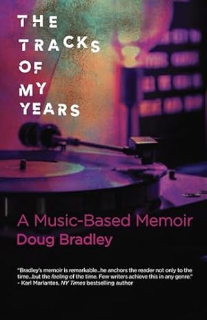 The Tracks of My Years: A Music-Based Memoir