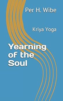 Paperback Yearning of the Soul: Kriya Yoga Book