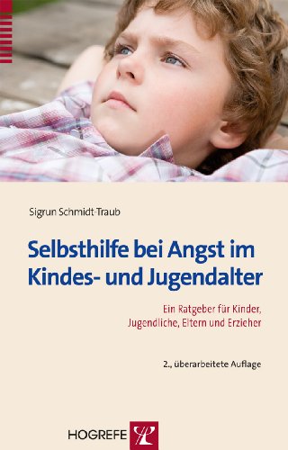 Selbsthilfe Bei Angst Im Kindes Und Jugendalter Ein Ratgeber Fur Kinder Jugendliche Eltern Und Erzieher Ebook Schmidt Traub Sigrun Amazon De Kindle Shop Selbsthilfe Bei Angst Im Kindes Und Jugendalter Ein Ratgeber Fur Kinder Jugendliche Eltern Und Erzieher Ebook Schmidt Traub Sigrun Amazon De Kindle Shop