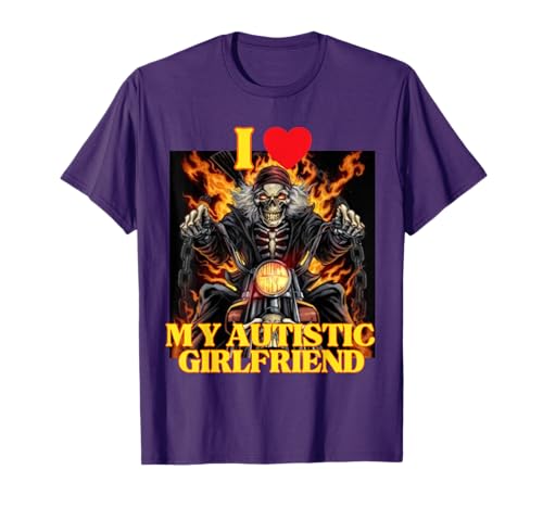 Funny I Heart My Autistic Girlfriend Hard Skeleton Meme T-Shirt