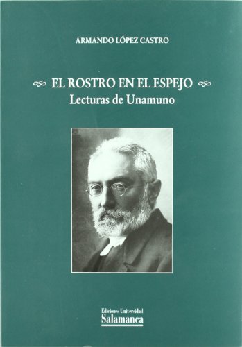 Portada de El Rostro en el Espejo: Lecturas de Unamuno