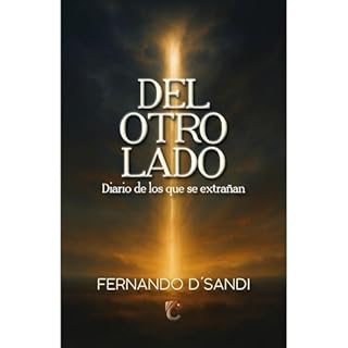 DEL OTRO LADO Audiolibro Por FERNANDO D&acute;SANDI arte de portada