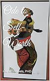 Ode to Self-Worth (English Edition)