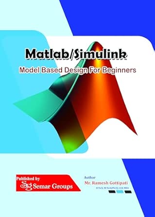Buy Matlab/Simulink Model Based Design for Beginners Book Online at Low ...