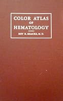 Color Atlas of Hematology, With Brief Clinical Descriptions of Various Diseases B000BTBR5M Book Cover
