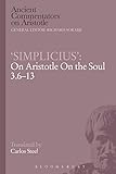 ‘Simplicius’: On Aristotle On the Soul 3.6-13 (Ancient Commentators on Aristotle)