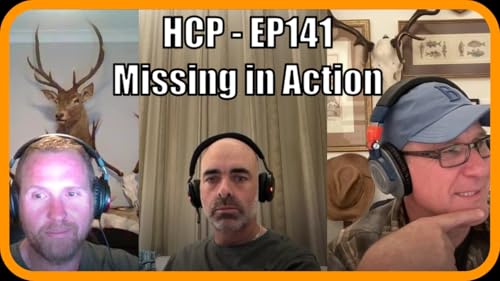 HCP - EP141v - Missing In Action