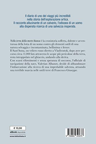 Nella Terra Della Morte Bianca. Una Storia Epica Di Sopravvivenza Nella Siberia Artica - 2