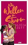 a zettabyte  Wie Wellen im Sturm: Queere Haters-to-Lovers-Romance zwischen zwei Mädchen, die im selben Internats-Fußball-Team spielen (Band 1)