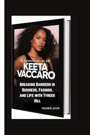 BIOGRAPHY AND LIFE OF KEETA VACCARO: Breaking Barriers in Business